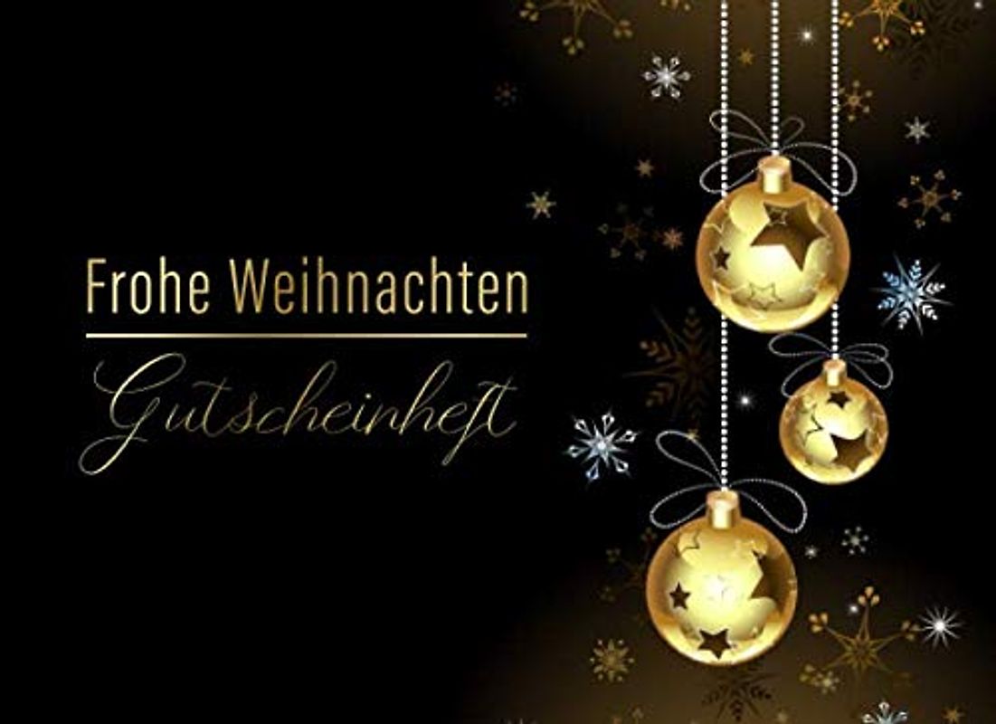 Frohe Weihnachten Gutscheinheft: Blanko Gutscheinbuch zum selbst ausfüllen • Geschenk für Partner, Schwester, Mama, Papa, Oma, Opa oder für die Kinder ... Gutscheine zum Ausschneiden mit Hilfslinien