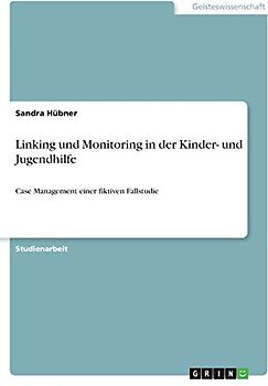 Linking und Monitoring in der Kinder- und Jugendhilfe