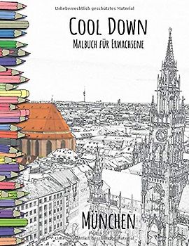 Cool Down - Malbuch für Erwachsene: München