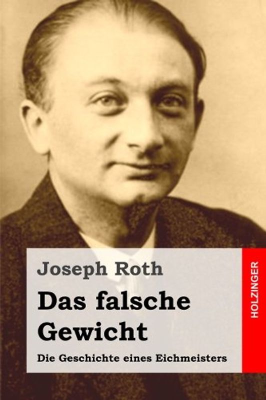 Das falsche Gewicht: Die Geschichte eines Eichmeisters