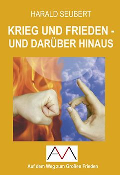 Krieg und Frieden - und darüber hinaus