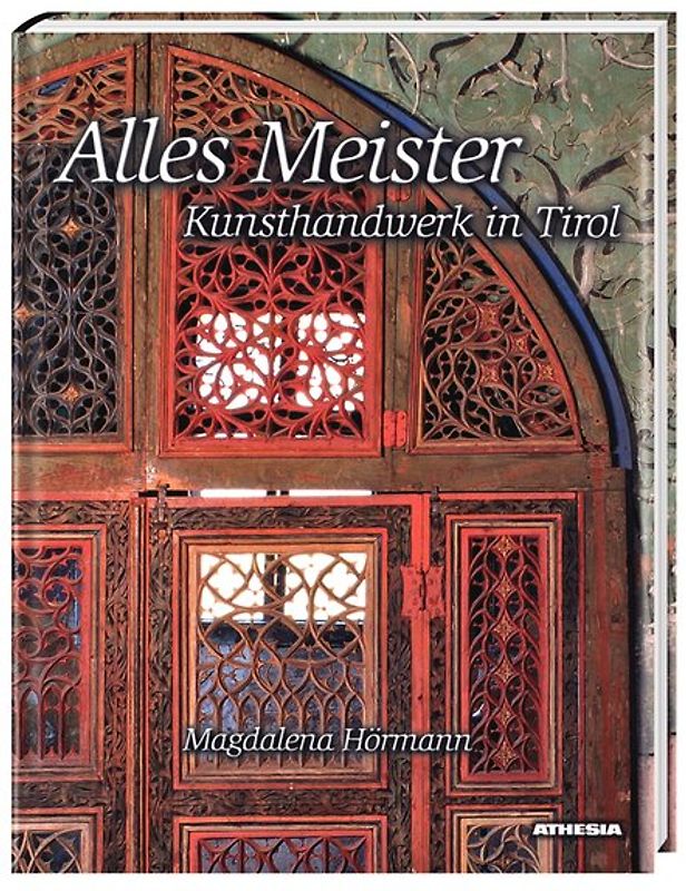 Alles Meister - Kunsthandwerk in Tirol