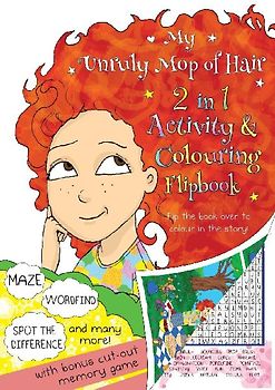 My Unruly Mop of Hair Activity and Colouring 2-n-1 Flipbook