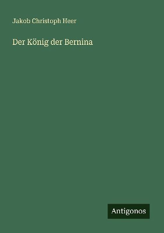 Der König der Bernina