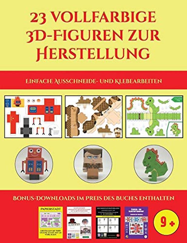 Einfache Ausschneide- und Klebearbeiten (23 vollfarbige 3D-Figuren zur Herstellung mit Papier): Ein tolles Geschenk für Kinder, das viel Spaß macht