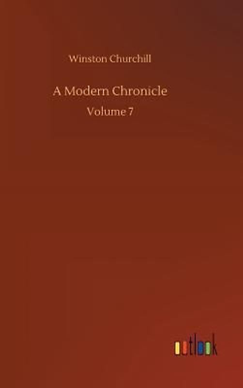 A Modern Chronicle