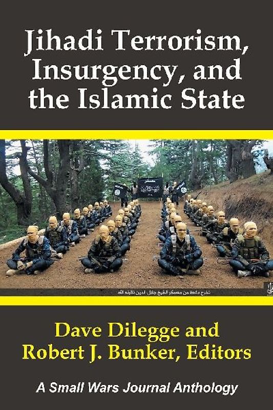 Jihadi Terrorism,  Insurgency, and the Islamic State