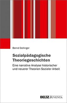 Sozialpädagogische Theoriegeschichten