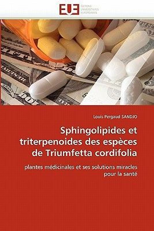 Sphingolipides et triterpenoides des espèces de Triumfetta cordifolia