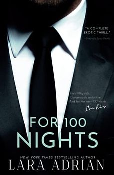 For 100 Nights: A 100 Series Novel
