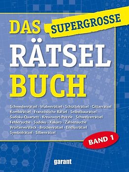 Das supergrosse Rätselbuch Band 1