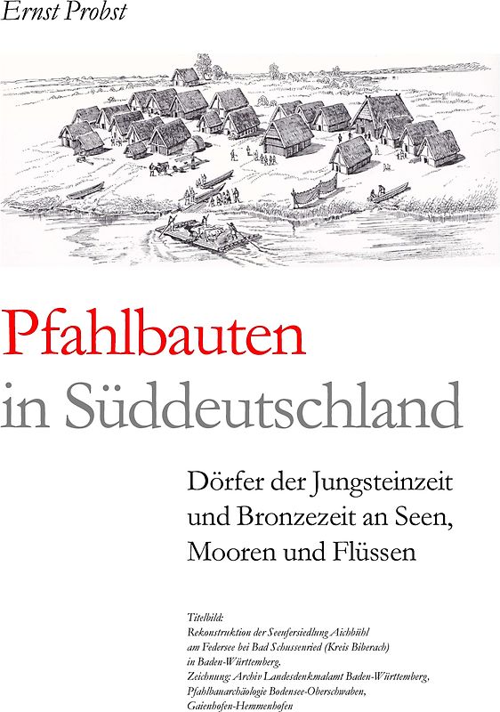 Pfahlbauten in Süddeutschland