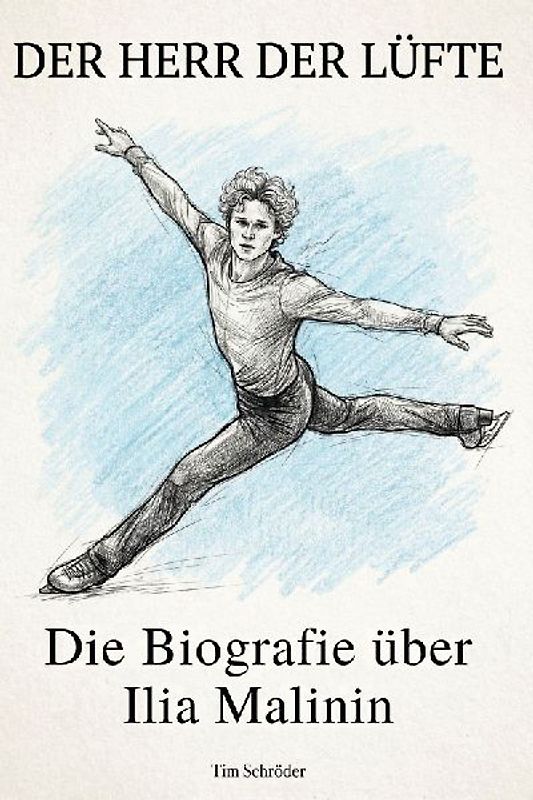 Die Biografie über Ilia Malinin