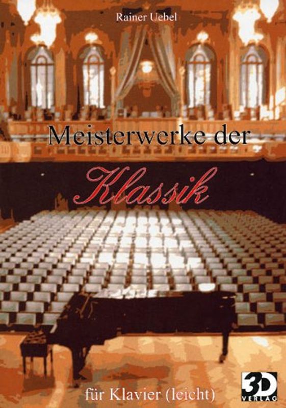 Meisterwerke der Klassik für Piano