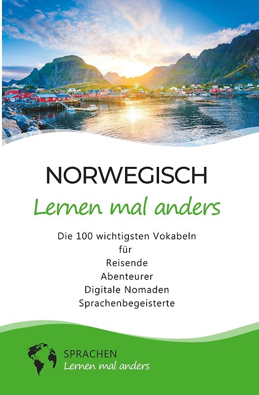 Norwegisch lernen mal anders - Die 100 wichtigsten Vokabeln