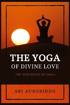 The Yoga of Divine Love