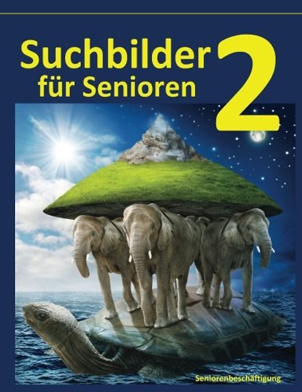 Suchbilder für Senioren 2: Seniorenbetreuung und Seniorenbeschäftigung