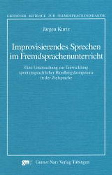 Improvisierendes Sprechen im Fremdsprachenunterricht
