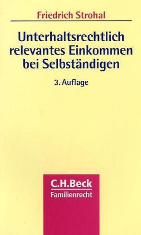 Unterhaltsrechtlich relevantes Einkommen bei Selbständigen