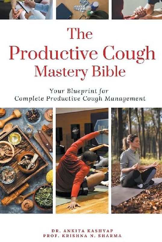 The Productive Cough Mastery Bible