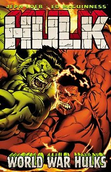 Hulk: World War Hulks (Hulk (Paperback Marvel)) - Loeb, Jeph