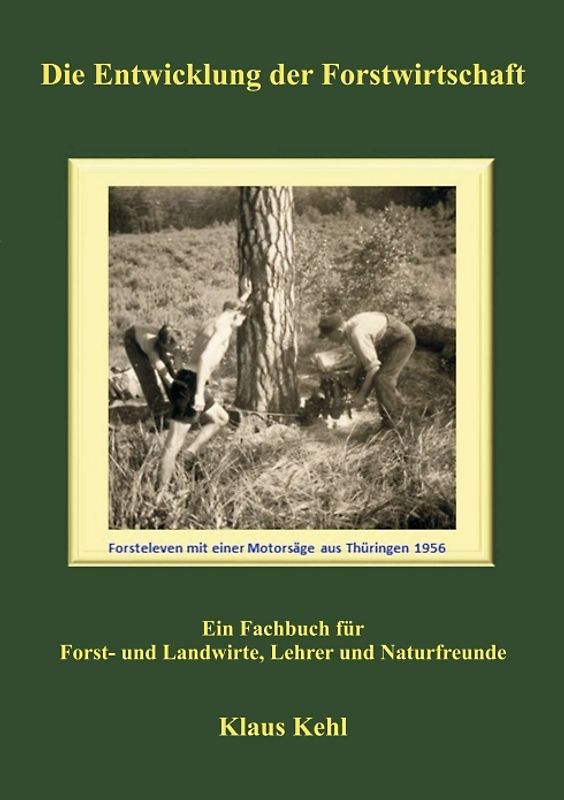 Die Entwicklung der Forstwirtschaft
