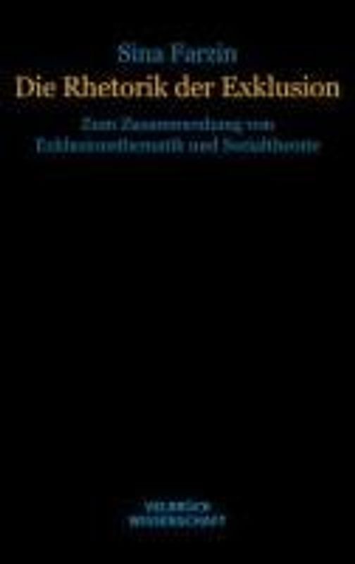 Die Rhetorik der Exklusion