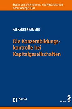 Die Konzernbildungskontrolle bei Kapitalgesellschaften