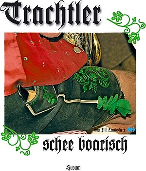 Trachtler schee boarisch