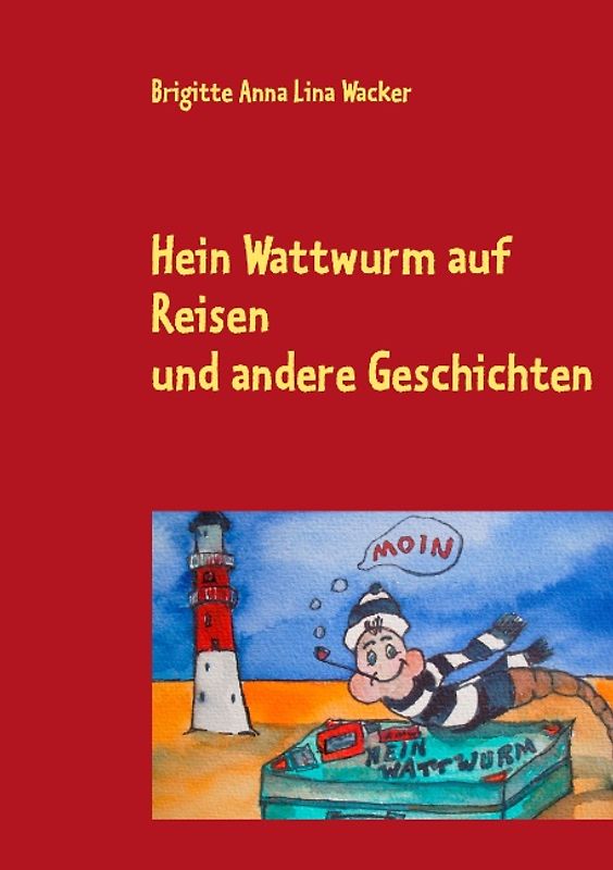 Hein Wattwurm auf Reisen