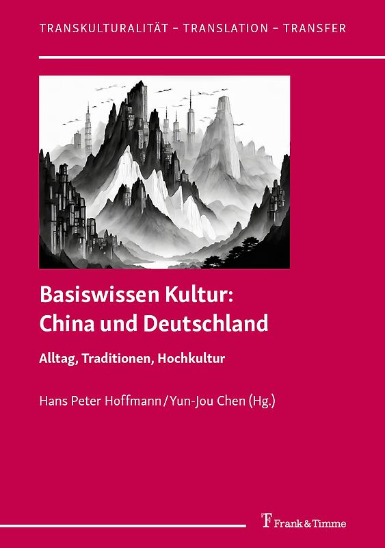 Basiswissen Kultur: China und Deutschland