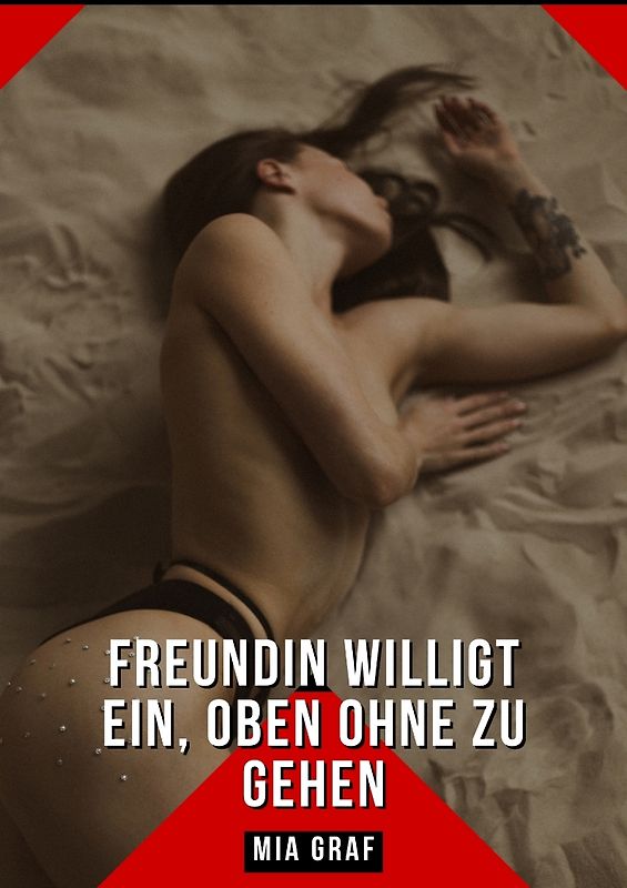 Freundin willigt ein, oben ohne zu gehen