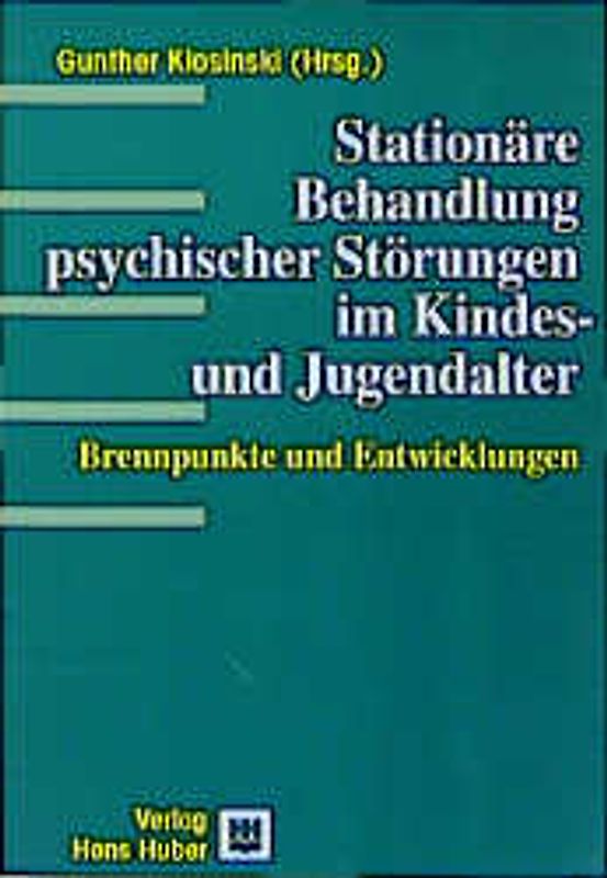 Stationäre Behandlung psychischer Störungen im Kindes- und Jugendalter