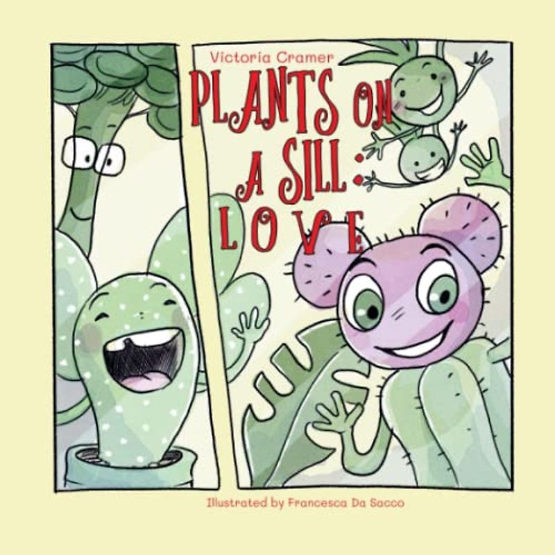 Plants on a Sill: Love