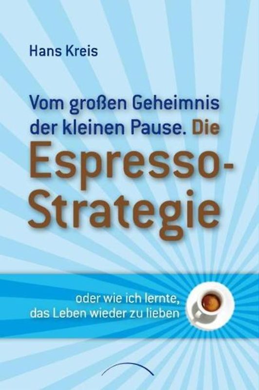Die Espresso-Strategie