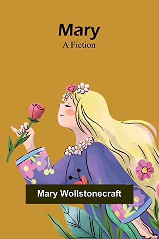 Mary: A Fiction