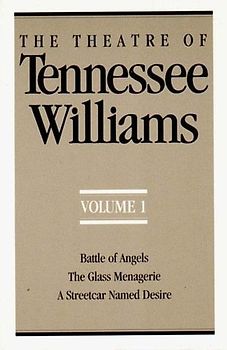 The Theatre of Tennessee Williams, Volume I