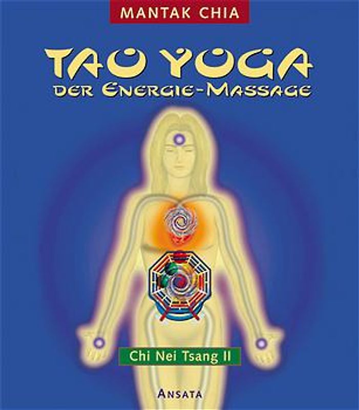Tao Yoga der Energie-Massage