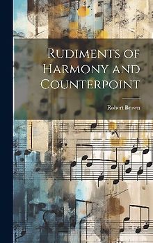Rudiments of Harmony and Counterpoint