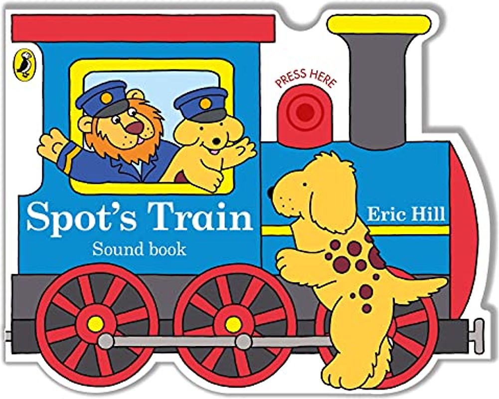 Spot's Train: shaped board book with real train sound
