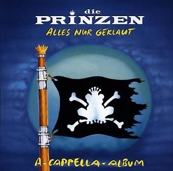 die Prinzen - Alles Nur Geklaut-das a-Cappel