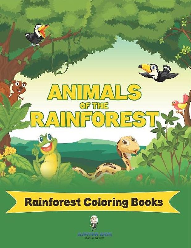Animals Of The Rainforest