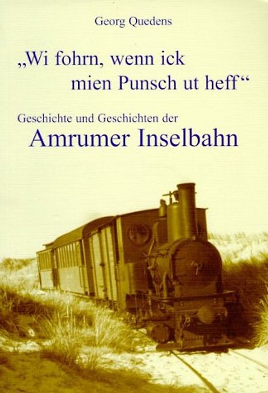 Wi fohrn, wenn ick mien Punsch ut heff