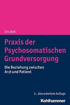 Praxis der Psychosomatischen Grundversorgung