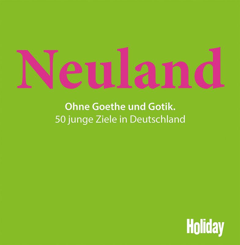 HOLIDAY Reisebuch: Neuland