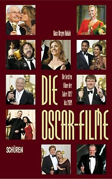 Die „Oscar"-Filme. Die besten Filme der Jahre 1927-2004