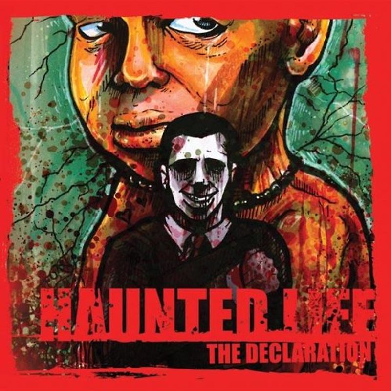 Haunted Life - The Declaration
