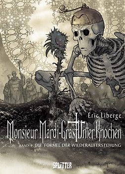 Monsieur Mardi-Gras – Unter Knochen. Band 4