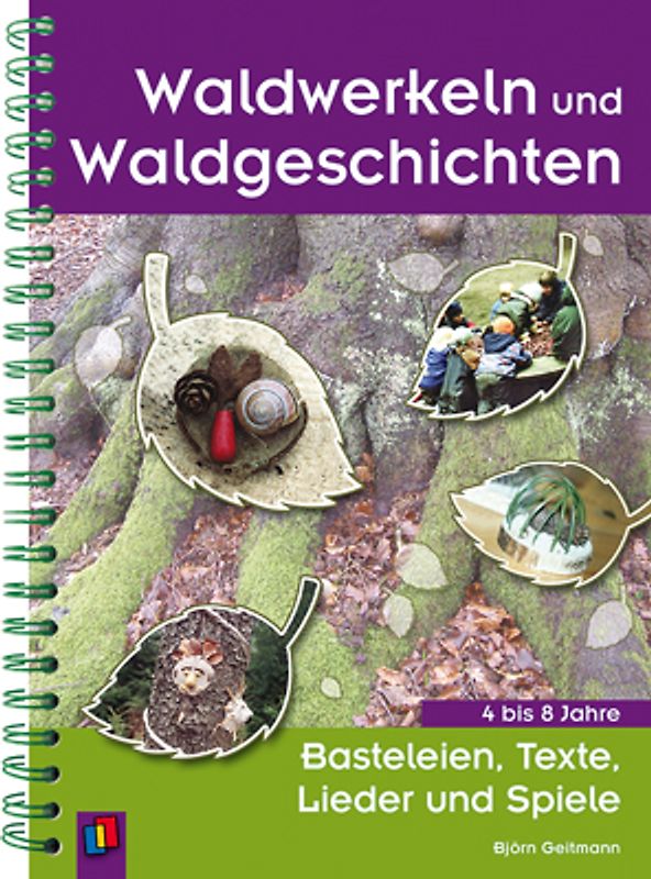 Waldwerkeln und Waldgeschichten