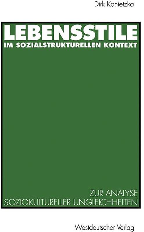 Lebensstile im sozialstrukturellen Kontext
